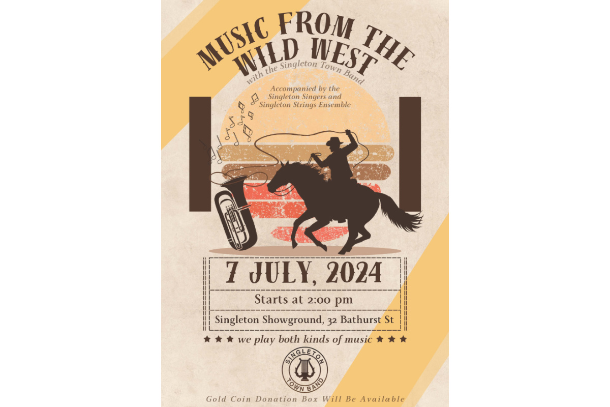 The Singleton Town Band presents Music From The Wild West – Arts Upper ...